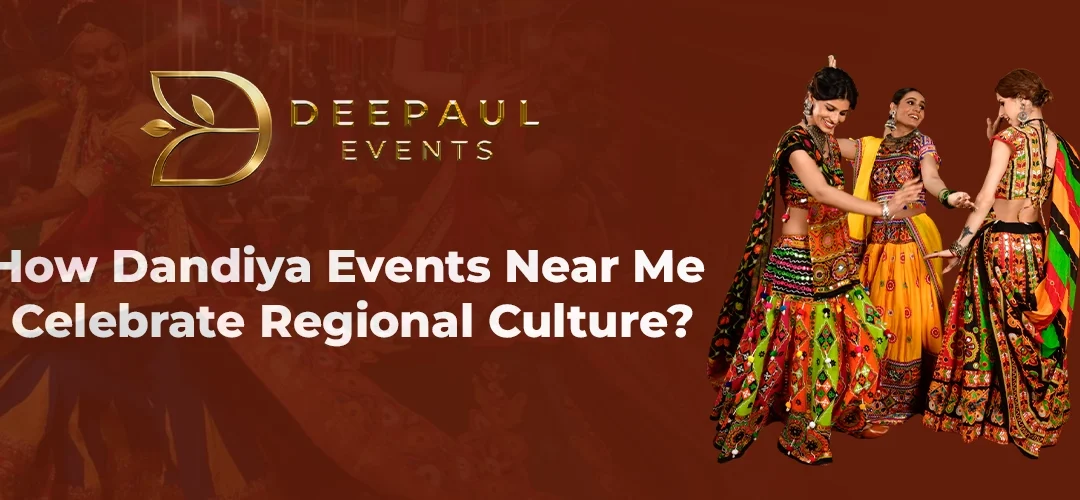 How Dandiya Events Near Me Celebrate Regional Culture?